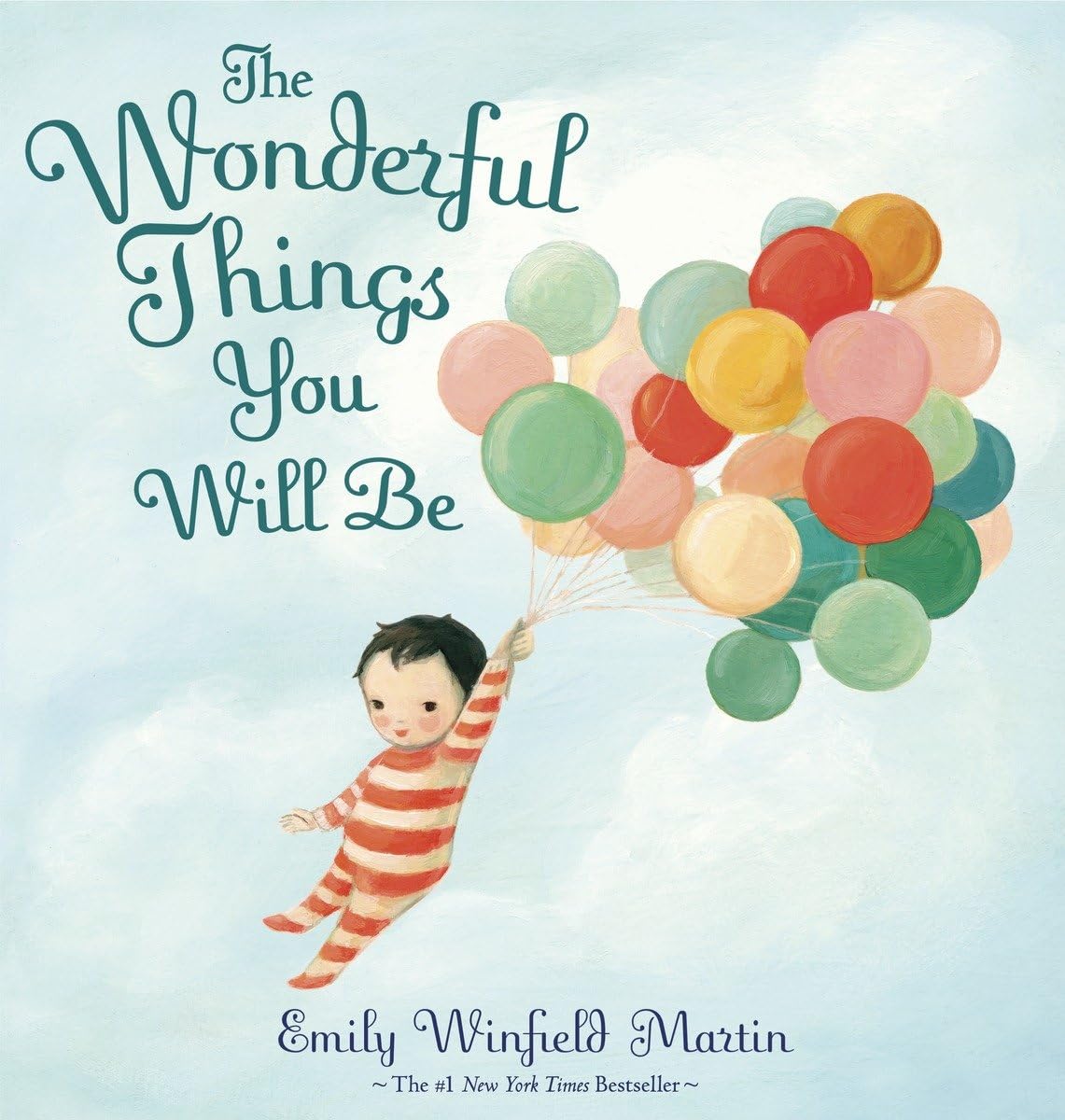 What Wonderful Things You Will Be