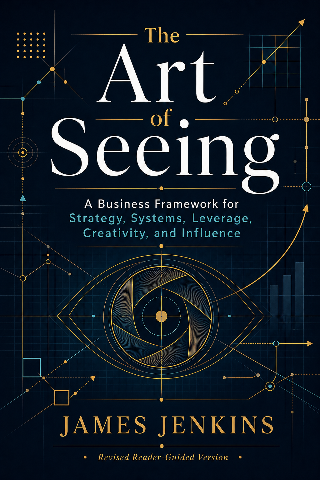 The Art of Seeing – Revised Reader Guided Version